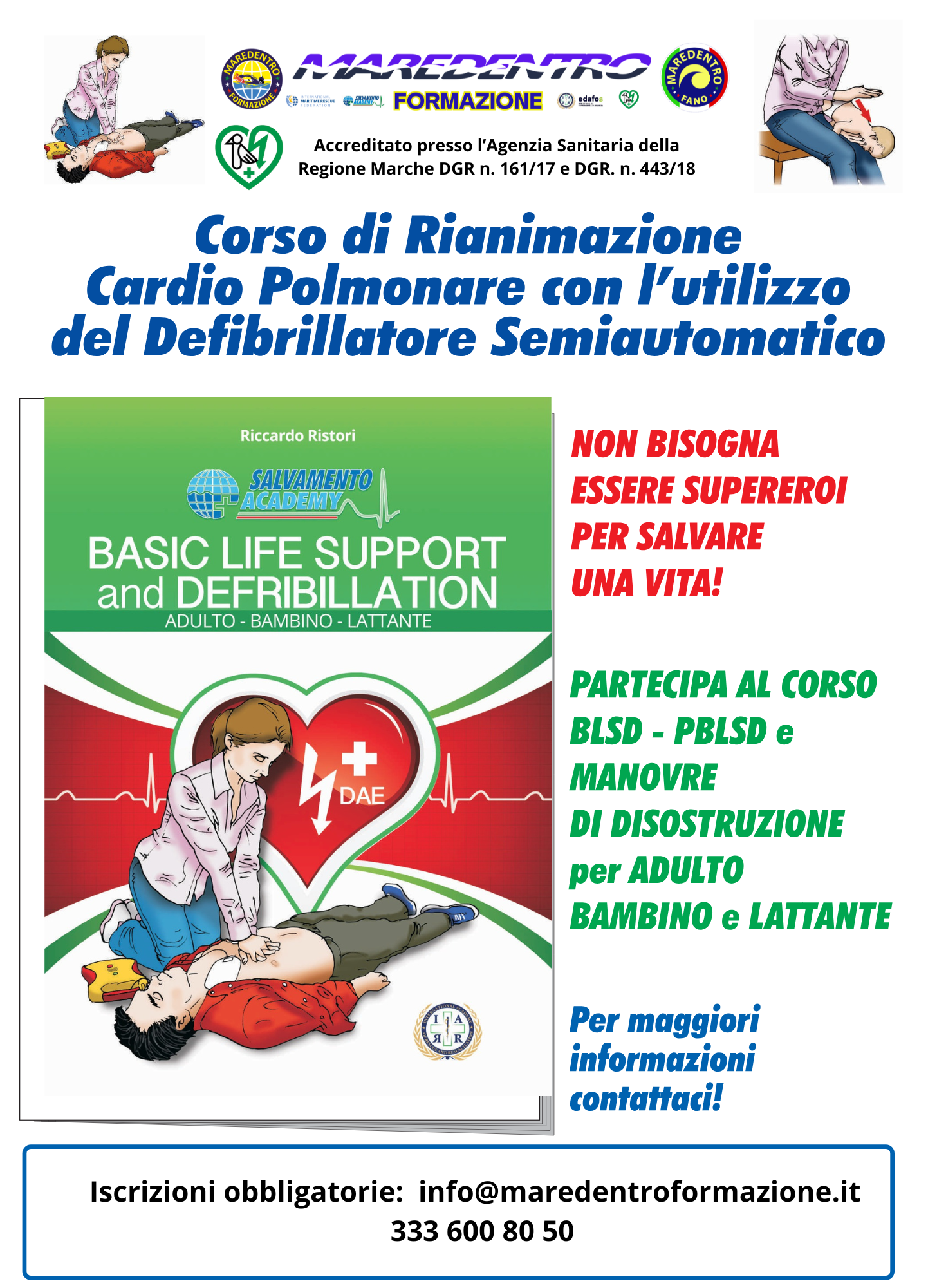 CORSO DI FORMAZIONE OPERATORI BLSD BASIC LIFE SUPPORT AND DEFIBRILLATION
